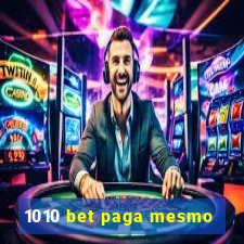 1010 bet paga mesmo